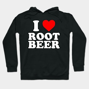 I Love Root Beer Hoodie